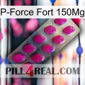 P-Force Fort 150Mg 09